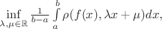 $\inf\limits_{\lambda , \mu \in \mathbb R} \frac{1}{b-a}\int\limits_a^b \rho (f(x), \lambda x + \mu )dx, $