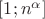 $[1;n^{\alpha}]$
