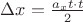 $\Delta{x} = \frac{a_x t \cdot t}{2}$