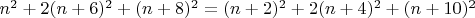 $n^2 + 2(n+6)^2 + (n+8)^2 = (n+2)^2 + 2(n+4)^2 + (n+10)^2$