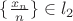$\{\frac{x_n}{n}\} \in l_2$