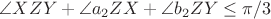 $\angle XZY + \angle a_2 Z X + \angle b_2 Z Y \leq \pi / 3$