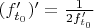 $(f_{t_0}')'=\frac{1}{2f_{t_0}'}$