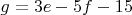 $g=3e - 5f - 15$