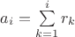 $a_i=\sum\limits_{k=1}^{i}r_k$