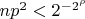 $np^2 < 2^{-2^\rho}$