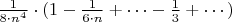 $\frac{1}{8\cdot{n^4}}\cdot(1-\frac{1}{6\cdot{n}}+\cdots-\frac{1}{3}+\cdots)$