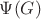 $\Psi(G)$