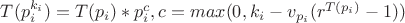 $T(p_i^{k_i})=T(p_i)*p_i^c, c=max(0,k_i-v_{p_i}(r^{T(p_i)}-1))$