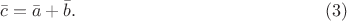 $$\bar{c}=\bar{a}+\bar{b}.\eqno(3)$$