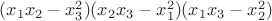 $(x_1x_2-x_3^2)(x_2x_3-x_1^2)(x_1x_3-x_2^2)$