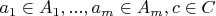 $a_1 \in A_1, ..., a_m \in A_m, c \in C$