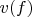 $v(f)$