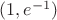 $(1, e^{-1})$ $(1, e^{-1})$