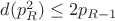 $d(p^2_R) \leq 2p_{R-1}$