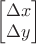 $\quad\begin{bmatrix}\Delta x \\ \Delta y \end{bmatrix}\quad$