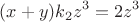 $$(x+y)k_2z^3=2z^3$$