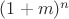 $(1+m)^n$