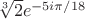 $\sqrt [3] 2 e^{-5 i \pi /18}$