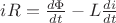 $ iR = \frac{d \Phi}{dt} - L \frac{di}{dt}$