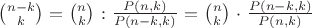 ${n-k}\choose{k}$ $=$ ${n}\choose{k}$ $:$ $\frac{P(n,k)}{P(n-k,k)}$ $=$ ${n}\choose{k}$ $\cdot$ $\frac{P(n-k,k)}{P(n,k)}$