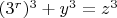 $(3^r)^3 + y^3 = z^3$