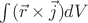 $\int (\vec{r}\times\vec{j}) dV$