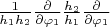 $\frac{1}{h_1 h_2} \frac{\partial }{\partial \varphi_1}\frac{h_2}{h_1}\frac{\partial }{\partial \varphi_1}$