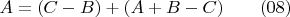 $A=(C-B)+(A+B-C)\qquad \eqno (08)$