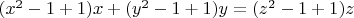 $(x^2-1+1)x+(y^2-1+1)y=(z^2-1+1)z$