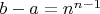 $b-a=n^{n-1}$