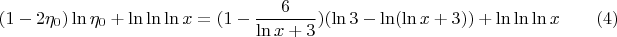 $$(1-2\eta _0)\ln {\eta _0}+\ln \ln \ln x=(1-\frac 6{\ln x +3})(\ln 3-\ln (\ln x +3))+\ln \ln \ln x \qquad (4)$$