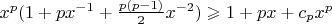 $x^p (1 + px^{-1} + \frac{p(p-1)}{2} x^{-2}) \geqslant 1 + px +c_p x^p$