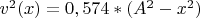 $v^2(x)=0,574* (A^2-x^2)$