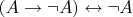 $(A\to\neg A)\leftrightarrow\neg A$
