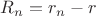 $R_n = r_n - r$