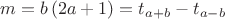 $m=b\left( 2a+1 \right)=t_{a+b}-t_{a-b}$