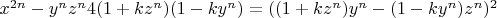 $x^{2 n}-y^n z^n 4(1+k z^n)(1-k y^n)=((1+k z^n) y^n-(1-k y^n) z^n)^2$