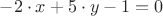$-2 \cdot  x + 5 \cdot  y - 1 = 0$