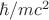 $\hbar/mc^2$