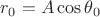 $r_0 = A \cos \theta_0$