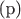 (p)$