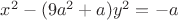 $x^2-(9a^2+a)y^2=-a$