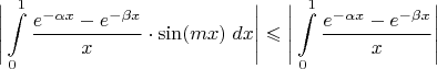$\Bigg|\displaystyle\int\limits_{0}^{1}\dfrac{e^{-\alpha x}-e^{-\beta x}}{x}\cdot \sin(mx)\;dx\Bigg|\leqslant \Bigg|\displaystyle\int\limits_{0}^{1}\dfrac{e^{-\alpha x}-e^{-\beta x}}{x}\Bigg|$
