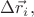 $\Delta\vec{r}_i,$