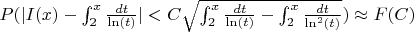 $P(|I(x)-\int_{2}^{x} \frac{dt}{\ln(t)}|<C\sqrt{\int_{2}^{x} \frac{dt}{\ln(t)} -\int_{2}^{x} \frac{dt}{\ln^2(t)}}) \approx F(C)$