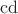 $\operatorname{cd}$
