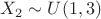 $X_2 \sim U(1,3)$