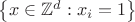 $\left\lbrace{x \in {\mathbb Z}^d : x_i = 1}\right\rbrace$