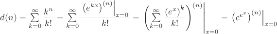 $d(n)=\sum\limits_{k=0}^{\infty}\dfrac{k^n}{k!}=\sum\limits_{k=0}^{\infty}\dfrac{\left.\left(e^{kx}\right)^{(n)}\right|_{x=0}}{k!}=\left.\left(\sum\limits_{k=0}^{\infty}\dfrac{\left(e^x\right)^k}{k!}\right)^{(n)}\right|_{x=0}=\left.\left(e^{e^x}\right)^{(n)}\right|_{x=0}$